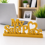 3D Printed My Safe Place Desk Sign - Yellow Personal Sanctuary Decor