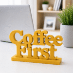 3D Printed Coffee First Desk Sign - Fun Yellow Office Decor Gift