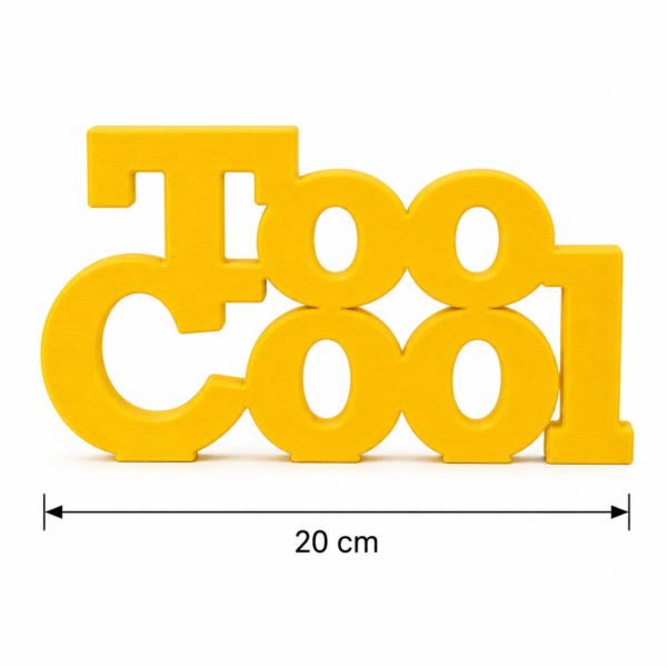 3D Printed Too Cool Desk Sign - Sky Blue Modern Office Decor