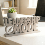 Leadership Mode 3D Printed Desk Sign | Blue Motivational Office Decor