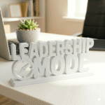 Leadership Mode 3D Printed Desk Sign | Blue Motivational Office Decor