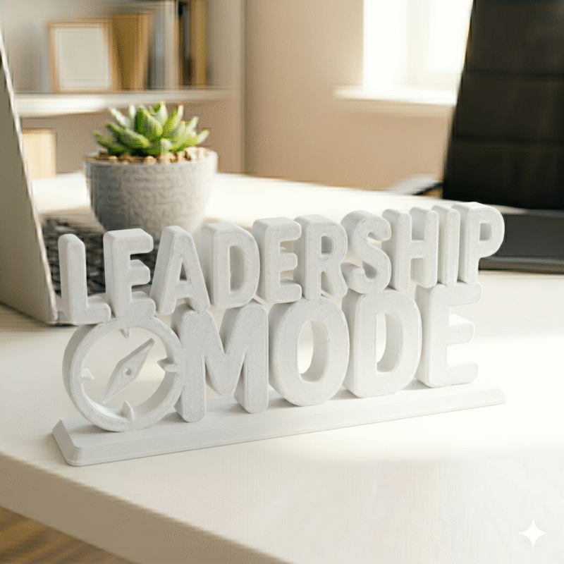 Leadership Mode 3D Printed Desk Sign | Blue Motivational Office Decor