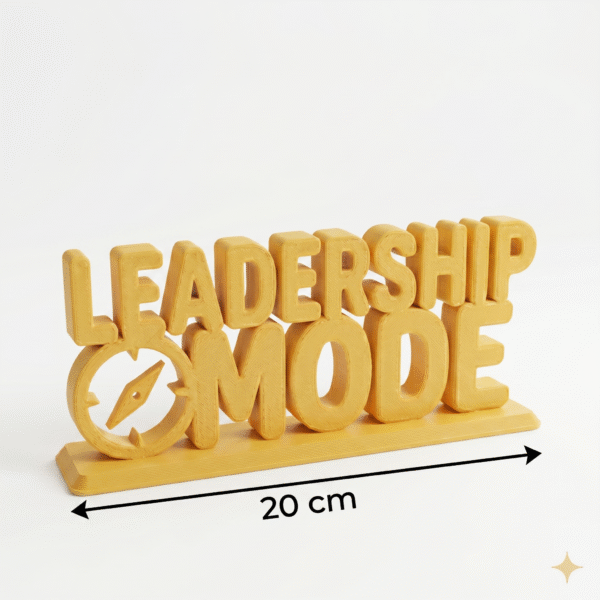 Leadership Mode 3D Printed Desk Sign | Blue Motivational Office Decor