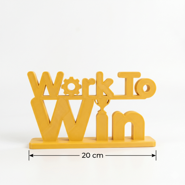 Work To Win 3D Printed Desk Sign | Premium Corporate & Team Gift