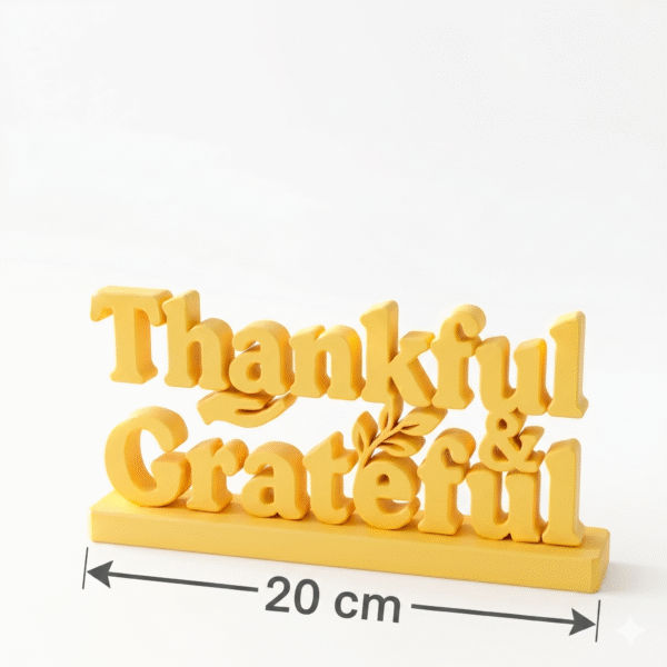 3D Printed Thankful & Grateful Desk Sign - Office Appreciation Gift