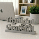 3D Printed Thankful & Grateful Desk Sign - Office Appreciation Gift