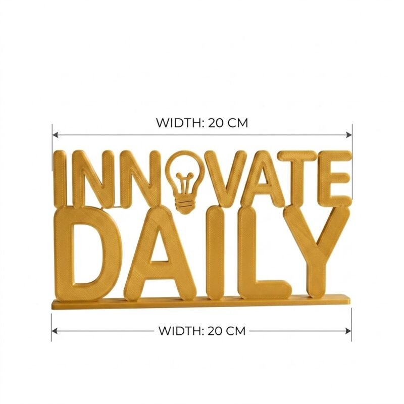 Innovate Daily 3D Printed Desk Sign for Office & Workspace Decor - Image 2