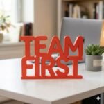 Team First 3D Printed Office Desk Sign | Motivational Corporate Workspace Decor - Image 7
