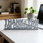 Thank You For Choosing Us 3D Printed Desk Sign for Office & Reception Decor - Image 3