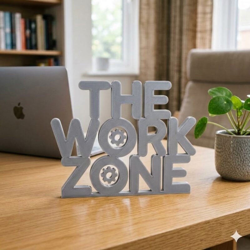 The Work Zone 3D Printed Desk Sign for Office & Workspace Decor - Image 4