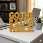 Go The Extra Mile 3D Printed Desk Sign | Motivational Office Decor