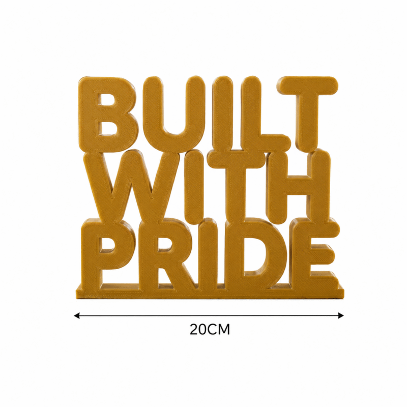 Built With Pride 3D Printed Desk Sign for Office & Corporate Gifts - Image 4