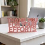 Thank You For Your Efforts 3D Printed Corporate Appreciation Desk Sign Gift - Image 4