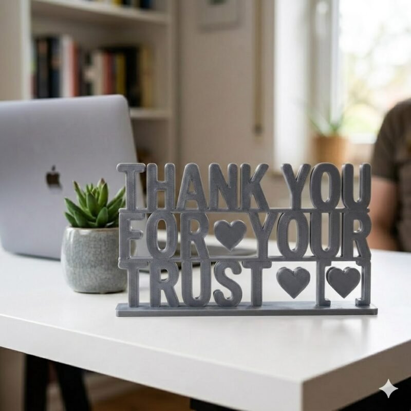 Thank You For Your Trust 3D Printed Desk Sign for Office & Reception Decor - Image 9
